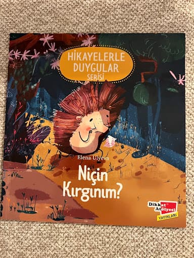 Foto 1 van Niçin Kırgınım? (Hikayelerle Duygular Serisi)