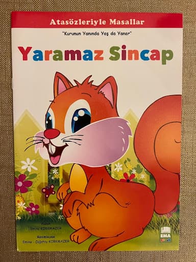 Foto 1 van Yaramaz Sincap - Kurunun Yanında Yaş da Yanar (Atasözleriyle Masallar)